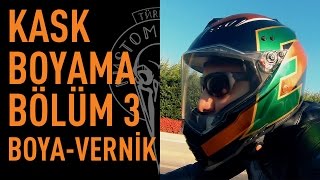 Kask Boyama Bölüm 3  Boya Vernik [upl. by Otecina757]