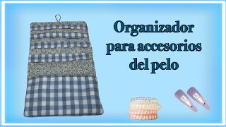 ORGANIZADOR DE ACCESORIOS PARA EL PELO [upl. by Inahteb]