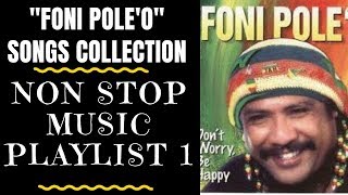 Tongan Love Songs  NON  STOP MUSIC WITH FONI PLAYLIST 1  Foni Poleo Tribute [upl. by Zetniuq]