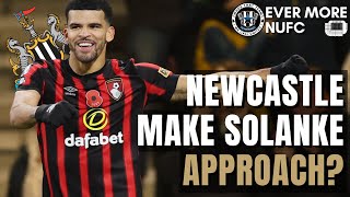 Newcastle approach for Dominic Solanke  NUFC TRANSFER NEWS [upl. by Oibaf723]