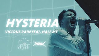 VICIOUS RAIN  Hysteria ft Half Me OFFICIAL VIDEO [upl. by Belia212]