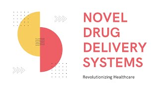 Introduction to Novel Drug Delivery System [upl. by Enyrehtac]