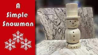 Turning a simple Snowman [upl. by Callista]