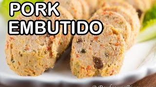 Pork Embutido Recipe  Steamed Filipino Meatloaf  How to Make Embutido  Panlasang Pinoy [upl. by Wisnicki9]