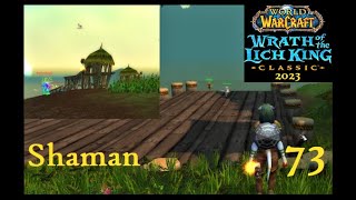 WoW Classic WotLK Shaman 73  Farrens Proof [upl. by Kingsbury284]