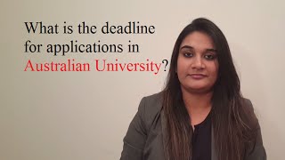 What is the deadline for applications in Australian Universities [upl. by Eirolav]