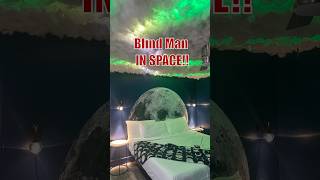 Blind Man Goes to Space [upl. by Ruphina]