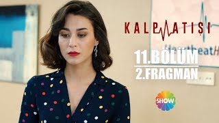 Kalp Atışı 11Bölüm 2Fragman [upl. by Noivart191]