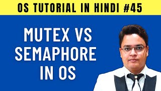 Mutex vs Semaphore in Operating System Hindi [upl. by Arraek]