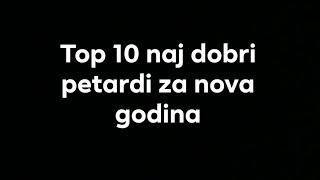 Top 10 Naj Dobri Petardi Za Nova Godina Vlogmas 331 [upl. by Aihsemot]