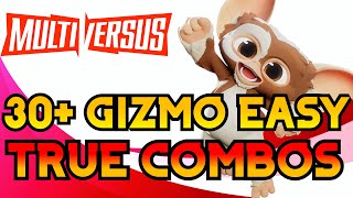 GIZMO 30 TRUE COMBOS in 2 Minutes  Multiversus Combo Guide [upl. by Griz768]