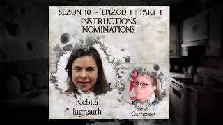 S10 E1 P1  Instructiopns Nominations  Kobita amp Sara Currimjee [upl. by Mide864]