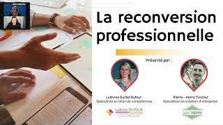 Reconversion professionnelle  les solutions et dispositifs [upl. by Keeton]