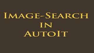 Autoit ImageSearch [upl. by Kiersten]