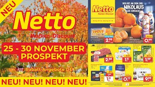 NETTO MARKEN DİSCOUNT Prospekte der Woche  Rabatt Angebote DE  25 November  30 November Prospekt [upl. by Dave]