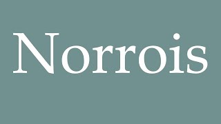 How to Pronounce Norrois Norse Correctly in French [upl. by Kcolttam]