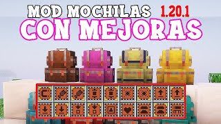 MOD MOCHILAS con MEJORAS 📚 GUIA SOPHISTICATED BACKPACKS 1201 en Minecraft [upl. by Gothart]