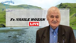 Fr Vasile Hozan  LIVE22 02 2024 [upl. by Morocco]