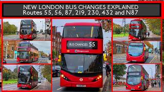 NEW LONDON BUS TENDERS EXPLAINED  Routes 55 56 87 219 230 432 N55 and N87 London Buses [upl. by Ecnaiva652]