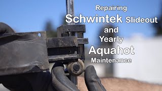 Our Schwintek Slideout Repair and AquaHot Yearly Service  Rv Lifestyle [upl. by Tenneb592]