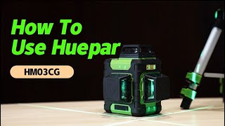 How To Use Huepar HM03CG Selfleveling Laser Level hueparlaserlevel [upl. by Nim]