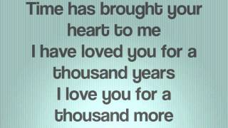 A Thousand Years  Christina Perri Lyrics [upl. by Spatz]