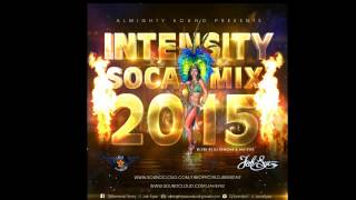 2015 SOCA MIX DJ Remstar Almighty Sound  Soca intensity 2015 [upl. by Alin]