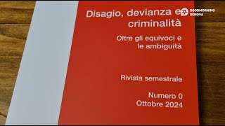 quotDisagio devianza e criminalitàquot domani la presentazione del nuovo semestrale [upl. by Mirelle]