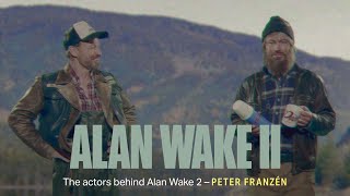 The actors behind Alan Wake 2  Peter Franzén [upl. by Charie]