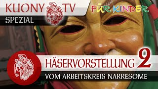 Stockacher Fasnacht Kuony TV quotHäservorstellung für Kinder  Folge 2quot [upl. by Basham]