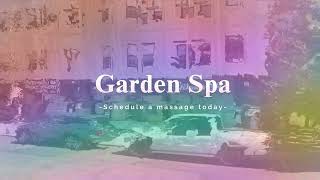 Garden Spa [upl. by Kauffmann]