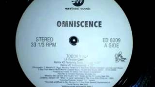 Omniscence featuring Sadat X  Touch Yall Remix 2 1996 HQ [upl. by Acirrej]