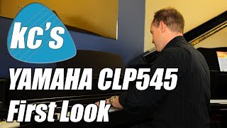 Yamaha CLP545 amp CLP535 Clavinova  Review  First Impressions [upl. by Strepphon]