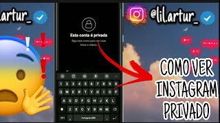 COMO VER PUBLICAÇÕES DE INSTAGRAM PRIVADO Atualizado 2023 [upl. by Nolyak]