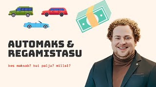 Automaks ja registreerimistasu  Kas mõjutab SIND Regamistasu  omanikuvahetuse tasu [upl. by Nuawtna]