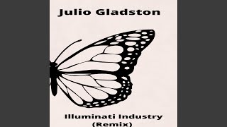 Illuminati Industry Remix [upl. by Eustace]