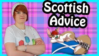 Very Scottish Advice [upl. by Jedediah]