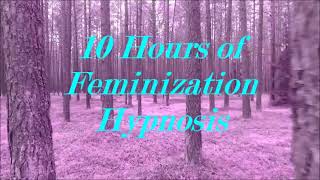 10 Hour Feminization Compilation for Sleep or Meditation Transgender – Hypno  MTF – HRT [upl. by Reivax]