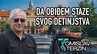 Tomislav Terzin  DA OBIĐEM STAZE SVOG DETINJSTVA [upl. by Charley]