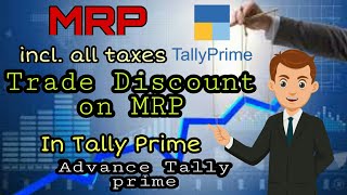 MRP incl all tax in tally prime  Trade discount on MRP  sales product on MRP in tally [upl. by Eetsim]