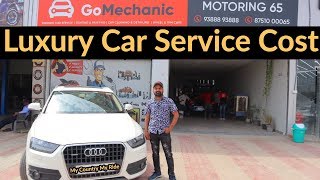 Watch This Video To Know The Luxury Car Service Cost  GoMechanic  MCMR [upl. by Carlick924]