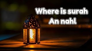 where is surah an nahl in quran  which para is surah an nahl  surah an nahl para no [upl. by Ahsinroc]