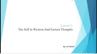 The Self in Western And Eastern Thoughts October 2024 [upl. by Adnuhsor]