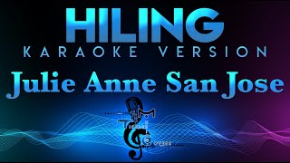 Julie Anne San Jose  Hiling KARAOKE [upl. by Ahsilem]