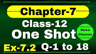 One Shot Ex 72 Class12  Chapter 7  Class 12 One Shot Ex 72 Math  Ex 72 Class 12 in One Shot [upl. by Haden]