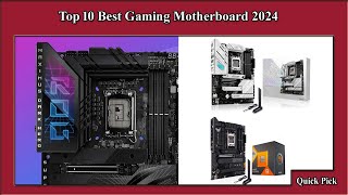 ✅ Top 10 Best Gaming Motherboard 2024  Best Gaming Motherboard [upl. by Iznek]