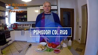 5° Ricetta Pomodori col Riso [upl. by Anirrak]