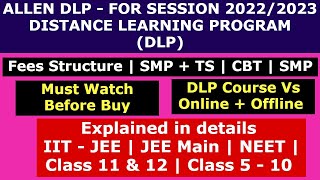 ALLEN DLP Course 2022  Distance Learning Program  Explained For JEE amp NEET  Dlp kotaAllenkota [upl. by Jahdai]