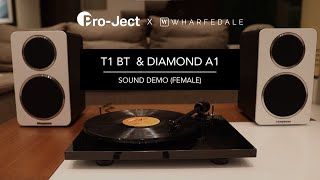 Project Turntable T1 BT and Wharfedale Diamond A1 Female Vocal [upl. by Yadsnil]