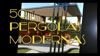 50 PeRgOlAs MODERNAS BoNiTas PEQUEÑAS GRANDES de maderaaluminiometal hormigón como escoger una [upl. by Ehcrop]